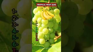 Can you guess 10/10 of these fruits?#fruit #tropical #food #quiz #trivia