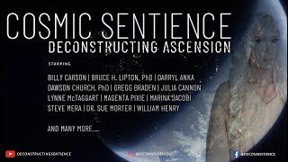 Cosmic Sentience: Deconstructing Ascension [Official Teaser Trailer]