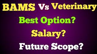 BAMS Vs Veterinary, Future Scope,Salary | NEET 2020 | Vishnu's Smart Info