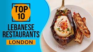 Top 10 Best Lebanese Restaurants in London