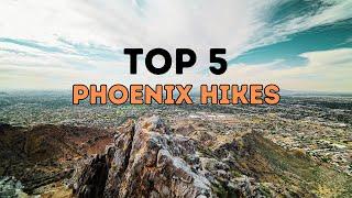 Top 5 Phoenix Arizona Hikes
