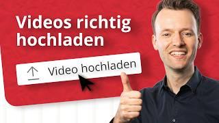 YouTube-Videos richtig hochladen (2024)