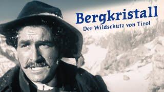 Bergkristall – Der Wildschütz von Tirol (RETRO ROMANZE, Drama Liebesfilme Deutsch, Heimatfilme)