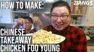 Ziangs: how to cook Chinese takeaway chicken foo young