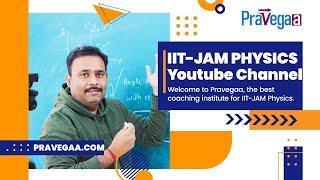 Welcome to IIT JAM Physics Channel