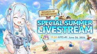 GODDESS OF VICTORY: NIKKE | Special Summer Livestream