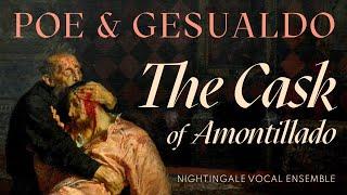 Gesualdo & Poe: The Cask of Amontillado