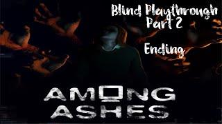 Among Ashes - Supernatural Christmas Horror FPS - Full Blind Playthrough - Part 2 / Ending