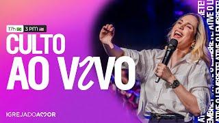 NÃO SE PERCA | Culto ao Vivo as 17h - Igreja do Amor