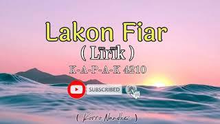 Lakon Fiar_Kapak 4210 Video Lirik 