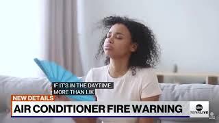 A warning about air conditioner fires