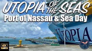 Utopia of the Seas | Our Day in Nassau & Day at Sea | Royal Caribbean