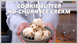 Can't! Stop! Eating! This! Cookie Butter No Churn Ice Cream Recipe - Glen And Friends Cooking