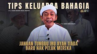 USTAZ AHMAD RIZAM - TIPS KELUARGA BAHAGIA