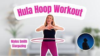 Hula Hoop Workout - Stargazing - Myles Smith - For total beginners!