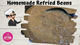 How to Make Homemade Refried Beans from Scratch