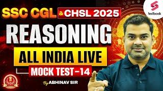 SSC CGL & CHSL 2025 | Reasoning All India Live Mock Test #14 | By Abhinav Sir