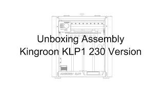 Unboxing Assembly Kingroon KLP1 230 Version 3D Printer