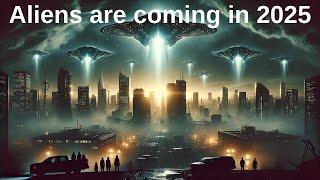 Aliens are coming in 2025 | UFO Disclosure | UFO Documentary | UFO Sightings 2024 | UFO News | UAP