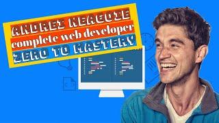 The Complete Web Developer in 2021: Zero to Mastery by Andrei Neagoie | Udemy course review