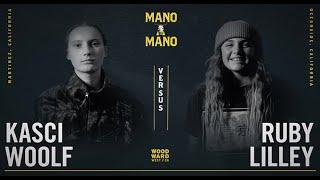 Mano A Mano 2022 - Round 1 - Women's: Kasci Woolf vs. Ruby Lilley