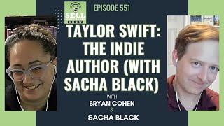 Taylor Swift: The Indie Author with Sacha Black - SMBS Episode 551