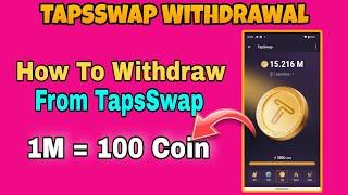 TapsSwap Mining Both Withdraw | How To Withdraw From TapsSwap | TapsSwap Listing Date and Update