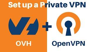 How to Make Your Own Private VPN With OpenVPN