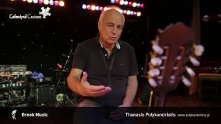 Thanasis Polykandriotis: The Greek composer interview | Celestyal Cruises