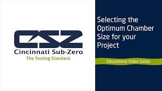 Selecting the Optimum Chamber Size for Your Project