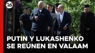 Putin y Lukashenko se reúnen en la isla de Valaam, centro de peregrinación ortodoxo