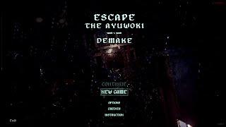 Escape the Ayuwoki DEMAKE  • First time gameplay | Survival Horror game | Old school