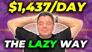 Laziest Way To Make Money Online 2024 ($1,437/Day) For Beginners