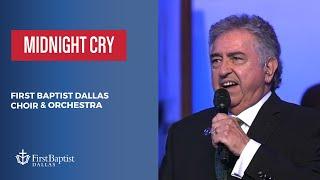 “Midnight Cry” First Dallas Choir & Orchestra with Ron Perry | September 24, 2023