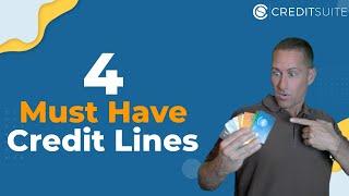 4 Business Credit Lines Every Company Needs!