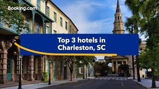 Top-rated hotels near popular attractions in Charleston, SC