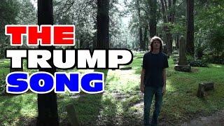 THE TRUMP SONG