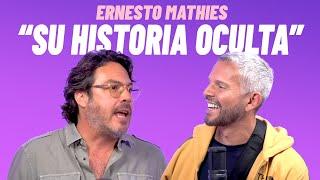 La historia oculta de Ernesto Mathies