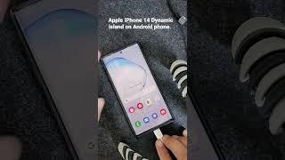 Apple iPhone 14 Dynamic island on Android phone. Samsung note, Samsung S22 ultra