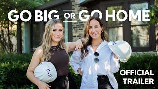 Go Big or Go Home | OFFICIAL TRAILER | By Sophia Lee