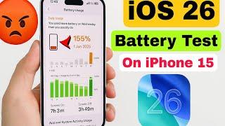 iOS 26 Battery Test on iPhone 15 ! Nooo wayyyy