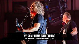 Metallica: Welcome Home (Sanitarium) (San Francisco, CA - February 9, 2015)