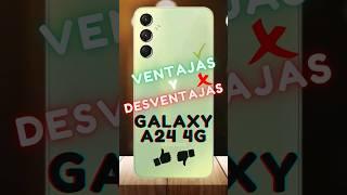  Samsung Galaxy A24 4G | Ventajas  y Desventajas #shorts  #eficientechs