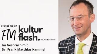 Im Gespräch mit Dr Frank Matthias Kammel Kultur Online TV FM Audiopodcast