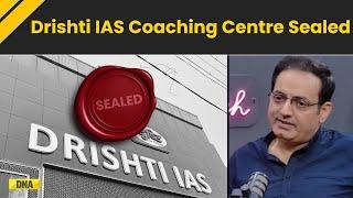 Delhi Coaching Centre Tragedy: Vikas Divyakirti's Drishti IAS Centre Sealed For Misuse Of Basement