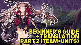 Beginner's Guide Part 2 - Team + Units | FFBE War of the Visions