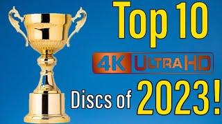 Top 10 BEST 4K UHD Blu-ray Discs of 2023!