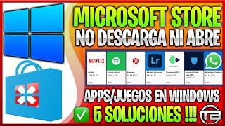 Solución Microsoft Store no Abre o no Descarga en PC Windows  Error No deja Instalar Aplicaciones.