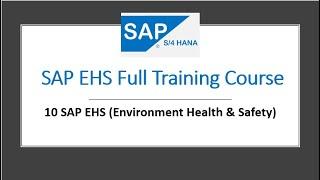 10 SAP EHS Environment Health & Safety #sap #ehs#sapehs #phrase #management #dangerous #environment