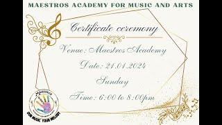 Certificate Ceremony/Musicatic/Trinity/Maestros Academy for Music and Arts